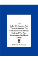 The Order of Exercises and the Addresses at the Dedication of Academic Hall and the New Department Buildings (1895)