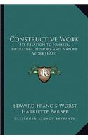 Constructive Work