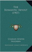 The Romantic Revolt (1907)