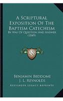 Scriptural Exposition Of The Baptism Catechism