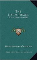 The Lord's Prayer: Seven Homilies (1880)