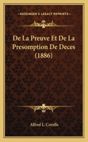 De La Preuve Et De La Presomption De Deces (1886)