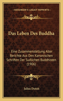 Das Leben Des Buddha