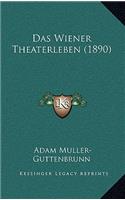 Das Wiener Theaterleben (1890)