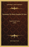 Inventaire De Marie Josephe De Saxe