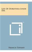 Life of Dorothea Lynde Dix: (English)