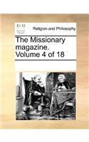 The Missionary Magazine. Volume 4 of 18