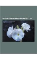 Digital Informationsteknologi: Computersystemer, Datalogi, Datatransmission, Digital Elektronik, Digitale Data, Digitale Media, Menneske-Datamaskine(Danish)