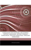 Articles on Languages of Lesotho, Including: Sotho Language, Sotho-Tswana Languages, Phuthi Language, English Language