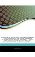 Articles on 1st-Century BC Writers, Including: Catullus, Cicero, Horace, Julius Caesar, Virgil, Ovid, Posidonius, Dionysius of Halicarnassus, Aeneside