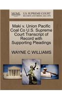 Maki V. Union Pacific Coal Co U.S. Supreme Court Transcript of Record with Supporting Pleadings