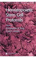 Hematopoietic Stem Cell Protocols. Methods in Molecular Medicine, Volume 63.: (Methods in Molecular Medicine)