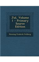 Jul, Volume 1
