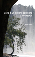 Diario di un giovane pellegrino a Medjugorje