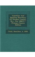 Gazetteer and Business Directory of Steuben County, N.Y., for 1868-9