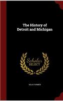 The History of Detroit and Michigan