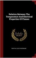 Relation Between The Temperature And Electrical Properties Of Flames