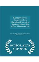 Kurzgefasstes Exegetisches Handbuch Zu Den Apokryphen Des Alten Testamentes - Scholar's Choice Edition