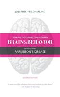Making the Connection Between Brain and Behavior, Second Edition: Coping with Parkinson's Disease