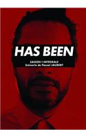 Has Been, Saison 1 intégrale