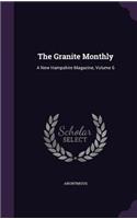 The Granite Monthly: A New Hampshire Magazine, Volume 6