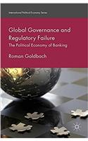 Global Governance and Regulatory Failure