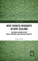 New Chinese Migrants in New Zealand