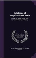 Catalogue of Irregular Greek Verbs