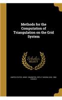 Methods for the Computation of Triangulation on the Grid System