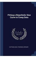 Fitting a Hyperbolic Sine Curve to Creep Data