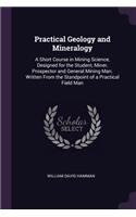 Practical Geology and Mineralogy