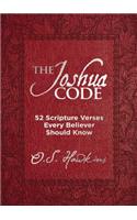 The Joshua Code: 52 Scripture Verses Every Believer Should Know