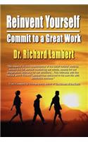 Reinvent Yourself: Commit to a Great Work(English)