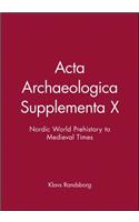 ACTA Archaeologica Supplementa X