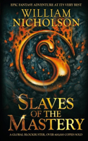 Slaves of the Mastery: (The Wind on Fire Trilogy)