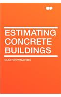 Estimating Concrete Buildings