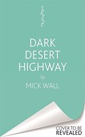 Dark Desert Highway