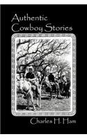 Authentic Cowboy Stories