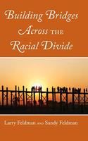 Building Bridges Across the Racial Divide