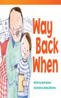 Way Back When: (Literary Text)