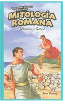 Mitología Romana: Rómulo Y Remo (Roman Mythology: Romulus and Remus): (Historietas Juveniles: Mitologías (Jr. Graphic Mythologies))