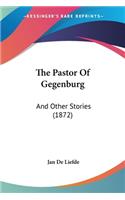 The Pastor Of Gegenburg