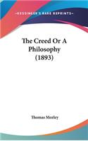 The Creed Or A Philosophy (1893)