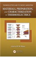 Materials, Preparation, and Characterization in Thermoelectrics