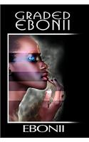 Graded Ebonii