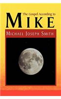 Gospel According to Mike