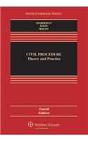 Civil Procedure: Theory and Practice
