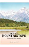 Valleys to Mountaintops: Inspirational Health Journeys(English)