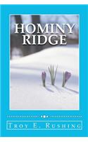 Hominy Ridge: A Story of Surviving Tragedy