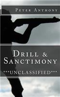 Drill & Sanctimony: ***Unclassified***